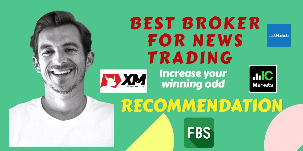 Best Broker for News Trading: Increase Your Winning Odds [Recommendation]